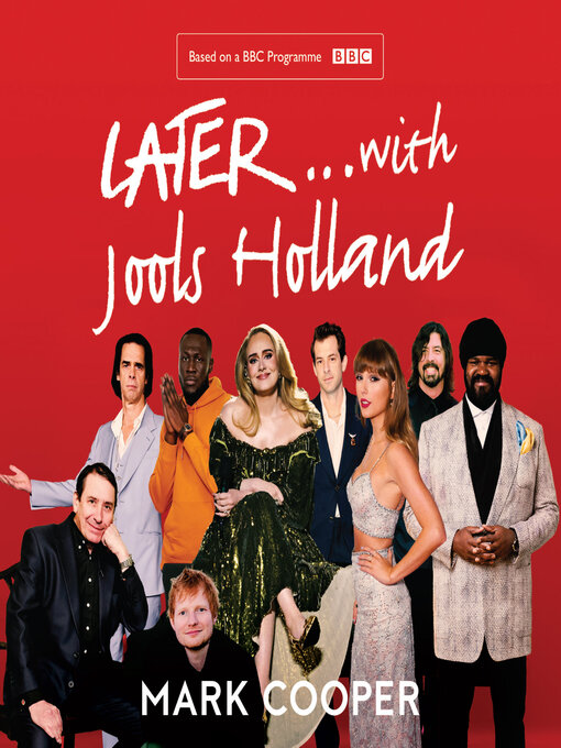 Title details for Later ... With Jools Holland by Mark Cooper - Available